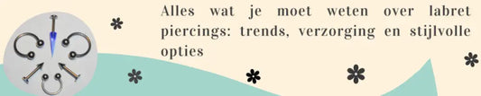 Alles wat je moet weten over labret piercings: trends, verzorging en stijlvolle opties - Aramat Jewels