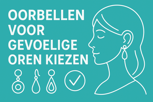Oorbellen voor gevoelige oren kiezen