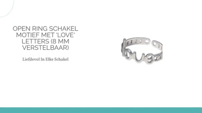 Open Ring Schakel Motief met 'Love' Letters (8 mm Verstelbaar) by@Outfy