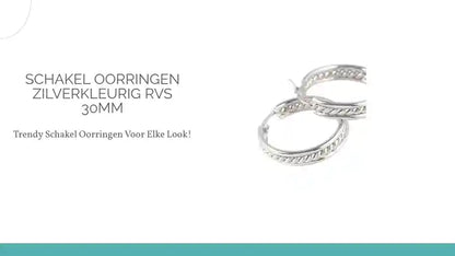 Schakel Oorringen Zilverkleurig RVS 30mm by@Outfy